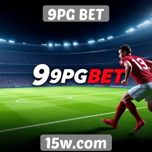 9PG BET como plataforma para apostas esportivas